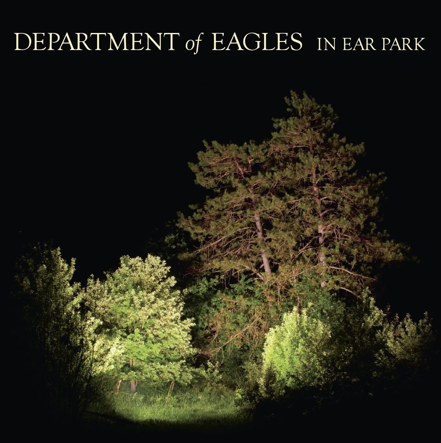 Department of Eagles - In Ear Park