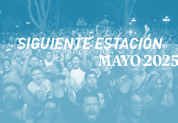 Siguiente Estación Mayo 2025